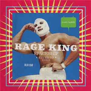 Rage King - Spaceship flac