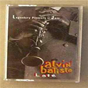 Alvin Batiste - Late flac