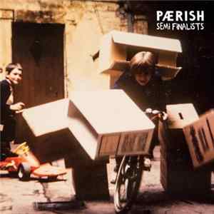 Paerish - Semi Finalists flac