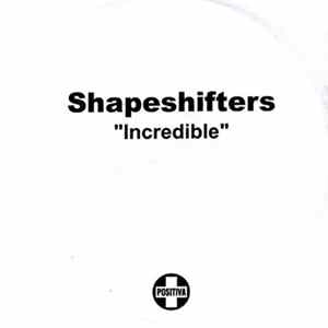 Shapeshifters - Incredible flac