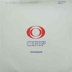 ORF-Big Band ; Leitung: Karel Krautgartner - ORF Arbeitsplatte 76/24 flac