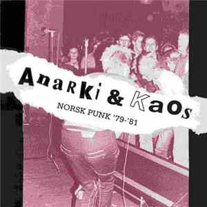 Various - Anarki & Kaos (Norsk Punk '79-'81) flac