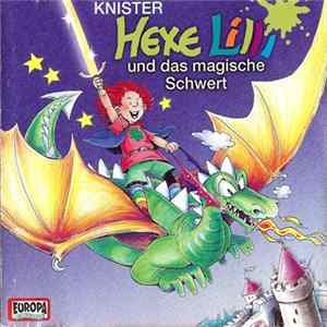 Knister - Hexe Lilli Und Das Magische Schwert flac