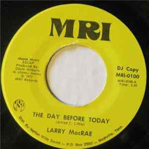 Larry MacRae - The Day Before Today flac