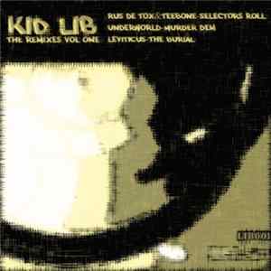 Various - Kid Lib - The Remixes Vol One flac