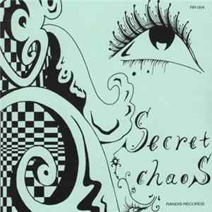 Various - Secret Chaos Vol. 1 flac