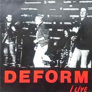 Deform - Deform I Live flac