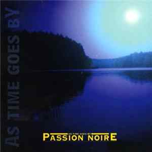 Passion Noire - As Time Goes By flac