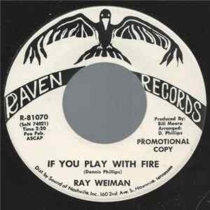 Ray Weiman - If You Play With Fire flac