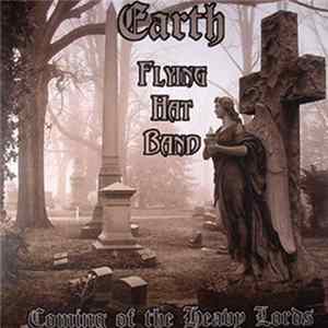 Earth / Flying Hat Band - Coming Of The Heavy Lords flac