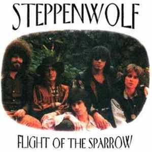 Steppenwolf - Flight Of The Sparrow flac