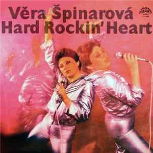 Věra Špinarová - Hard Rockin' Heart flac