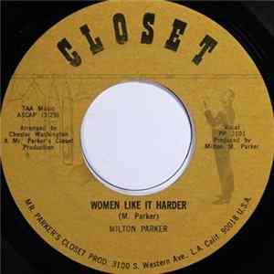 Milton Parker - Women Like It Harder flac