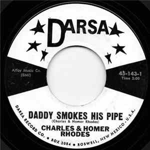 Charles & Homer Rhodes - Daddy Smokes His Pipe flac