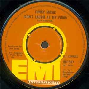 B.T. Express - Funky Music (Don't Laugh At My Funk) flac