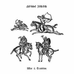 Noise Jihad - War & Tradition flac