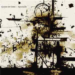 Clean Of Core - Spectacle flac