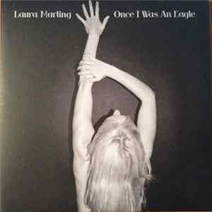 Laura Marling - Once I Was An Eagle flac
