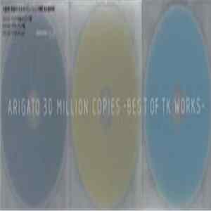 Various - Arigato 30 Million Copies -Best Of TK Works flac