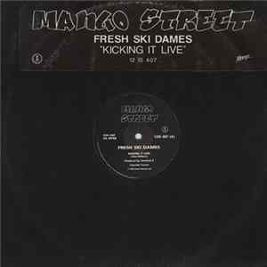 Fresh Ski Dames - Kicking It Live flac