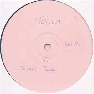 Dennis Peddy - Truly flac
