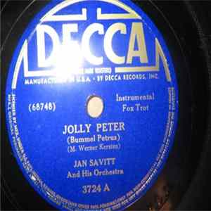 Jan Savitt And His Orchestra - Jolly Peter / By Heck flac