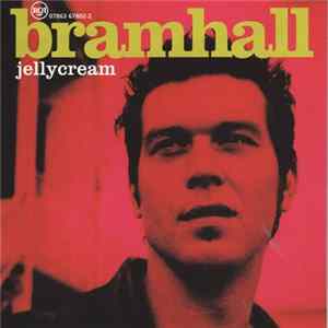 Bramhall - Jellycream flac