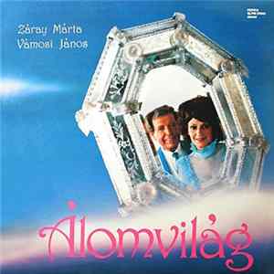 Záray Márta – Vámosi János - Álomvilág flac