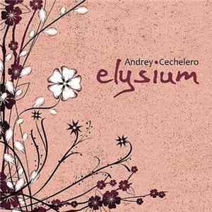 Andrey Cechelero - Elysium flac