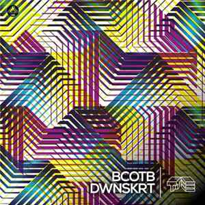 BCOTB - DWNSKRT EP flac
