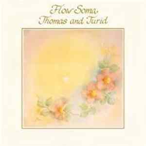 Thomas And Turid - Flow Soma flac