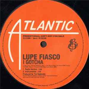 Lupe Fiasco - I Gotcha flac