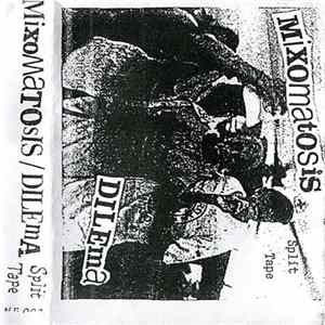 Mixomatosis / Dilema - Split Tape flac