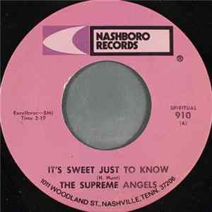 The Supreme Angels - It's Sweet Just To Know / Our Nightly Prayer flac