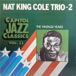 The Nat King Cole Trio - The Vintage Years flac