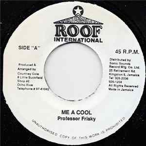 Professor Frisky - Me A Cool flac