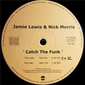 Jamie Lewis & Nick Morris - Catch The Funk flac
