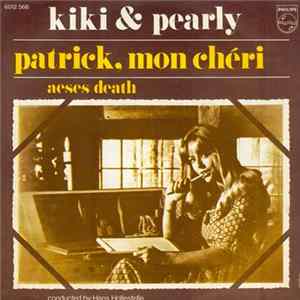 Kiki & Pearly - Patrick, Mon Cheri flac