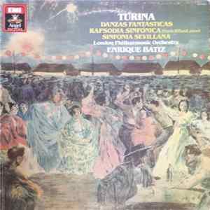 Turina, Batiz, London Philharmonic Orchestra, Wibaut - Danzas Fantasticas, Rapsodia Sinfonica, Sinfonia Sevillana flac