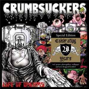 Crumbsuckers - Life Of Dreams flac