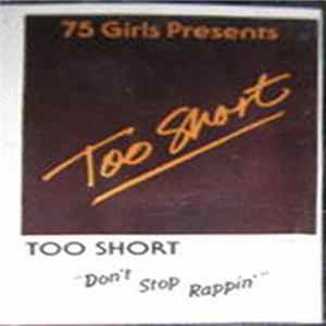 Too Short - Don't Stop Rappin' flac