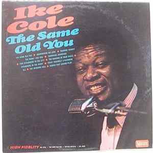 Ike Cole - The Same Old You flac