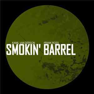 Kamil Van Derson, Frank Ross - Smokin' Barrel flac