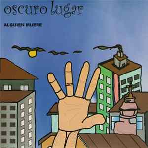 Oscuro Lugar - Alguien Muere flac