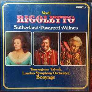 Verdi • Sutherland • Pavarotti • Milnes • Tourangeau • Talvela • London Symphony Orchestra • Bonynge - Rigoletto flac