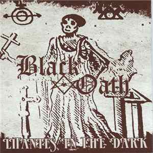 Black Oath - Litanies In The Dark / Come Witness flac