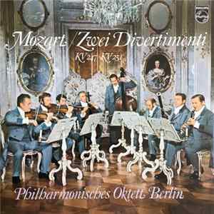 Philharmonisches Oktett Berlin, Wolfgang Amadeus Mozart - Zwei Divertimenti - KV 247 / KV 251 flac