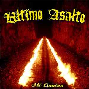 Ultimo Asalto - Mi Camino flac