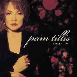 Pam Tillis - Every Time flac