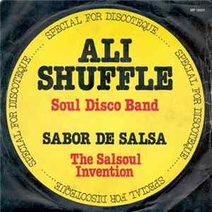 Soul Disco Band / The Salsoul Invention - Ali Shuffle / Sabor De Salsa flac